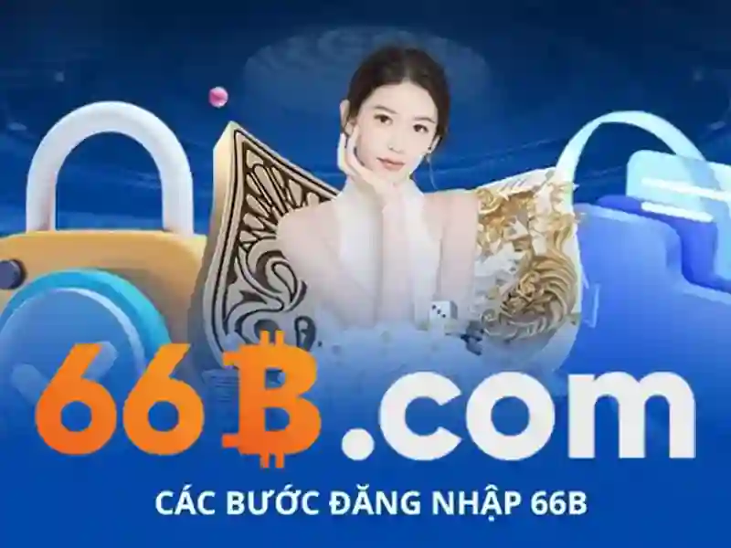 trang web 66b có thật không - Bí quyết, đánh giá và trải nghiệm chi tiết
