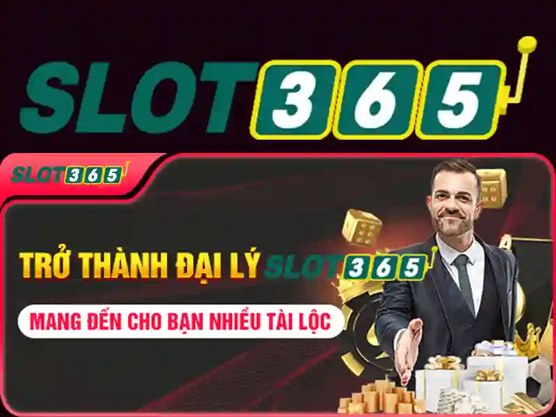 Tong quan ve slot365 dai ly