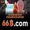 66b mới nhất – Trải nghiệm đỉnh cao và đánh giá chi tiết