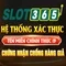 Slot game Slot365: Trải nghiệm đỉnh cao và câu chuyện thương hiệu